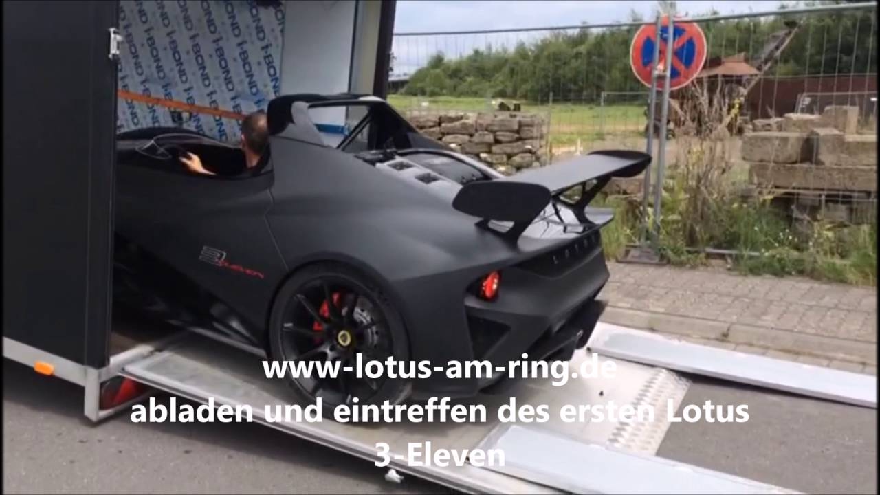 "Lotus am Ring" die Ankunft des ersten Lotus 3-Eleven in der Strassenvariante